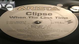 CLIPSE  WHEN THE LAST TIME [upl. by Maurita]