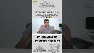 TEN MUCHO CUIDADO AL CONSTRUIR una CASA en MEXICO 🤑  Un Arquitecto en Redes Sociales 2 [upl. by Airdnna]