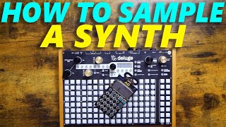 How to Sample Synths Into the Deluge Easy Tutorial [upl. by Ardeahp317]