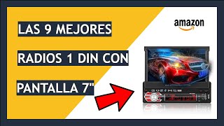 🏆 TOP 9 Mejores RADIOS 1 DIN COCHE con Pantalla 7 pulgadas retráctil ✅ de Amazon [upl. by Ataga]