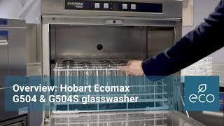 Overview Hobart Ecomax G504 amp G504S glasswasher [upl. by Hulbard]