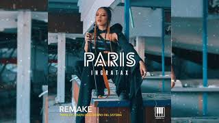 Ingratax  Paris  REMAKE By Joseph Dj [upl. by Colville]