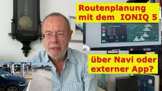 IONIQ 5 Routenplanung mit oder ohne zusätzliche App [upl. by Beane]