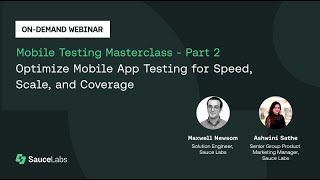 Optimize Mobile App Testing for Speed Scale and Coverage [upl. by Brunhilda18]