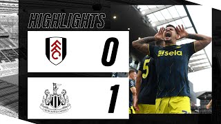 Fulham 0 Newcastle United 1  Premier League Highlights [upl. by Fenn]