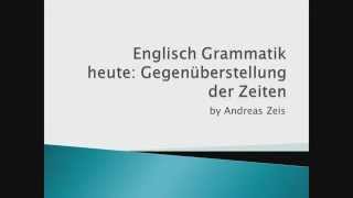 Gegenüberstellung der wichtigsten Zeiten im Englischen  Englisch [upl. by Noell84]