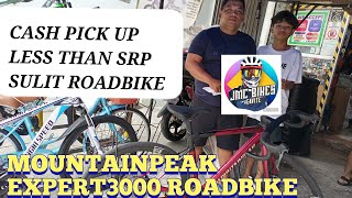 MOUNTAINPEAK EXPERT3000 ROADBIKE PICK UP NI SIR SA SHOP PARA MAKA LESS PA SA PRICE THANK YOU BOSS [upl. by Broome]