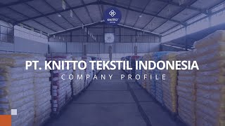 Welcome to PT Knitto Tekstil Indonesia [upl. by Ahsilad]