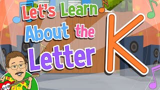 Lets Learn About the Letter K  Jack Hartmann Alphabet Song [upl. by Iliram812]