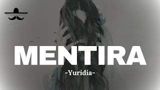 Yuridia  Mentira LETRA [upl. by Irtimd]