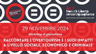 Diretta  WORKSHOP DI GIORNALISMO SULLOVERTOURISM PS2024 [upl. by Assenal]