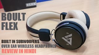 Boult Audio Flex Over Ear Wireless Headphones with Built in Subwoofers Unboxing amp Review in Hindi [upl. by Aerdnaid]