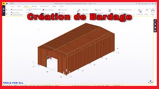 TSBECM  Création de Bardage « TEKLA STRUCTURE »  Partie 13 [upl. by Cuda]