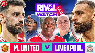 RIVAL WATCH Match Day Live Ft Robbie Julian amp Ty  Man Utd 03 Liverpool  Premier League [upl. by Lemuela]