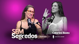 Sem Segredos com Catarina Beato [upl. by Bauske]