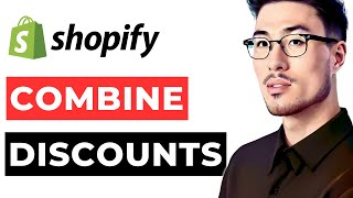 How to Combine Multiple Discounts in Shopify [upl. by Cartie]