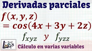 Derivadas Parciales fxyzcos4x3y2z  Derivadas fxyz y fyzz  La Prof Lina M3 [upl. by Aliab]