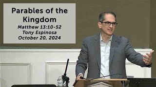 Parables of the Kingdom  Matthew 131052 20241020 [upl. by Weaks72]