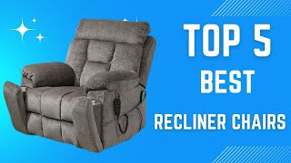 Top 5 Best Recliner Chairs in 2024 [upl. by Maya588]