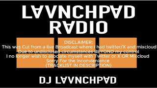 TranceFamily NostalgicDanceMusic Launchpad Radio FromTheArchives 91 [upl. by Prader286]