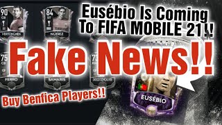 This Is Now Fake News Eusébio Isnt Coming  FIFA MOBILE 21 [upl. by Ahsineb114]