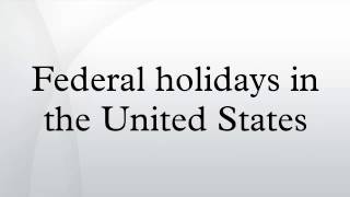 Federal holidays in the United States [upl. by Naxela]