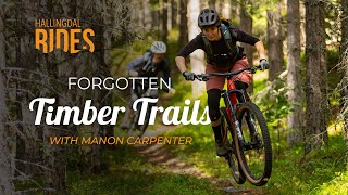 Forgotten Timber Trails with Manon Carpenter in Nesbyen Norway [upl. by Daniels398]