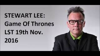 Stewart Lee on Game Of Thrones [upl. by Shah]