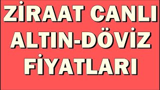 Ziraat Bankası Altın Fiyatları Alış Satış Canlı gramaltındolarkuru eurokurudövizkurlarıbist100 [upl. by Ahsik]