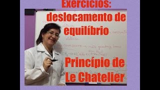 Deslocamento de equilíbrio químico EXERCÍCIOS LE CHATELIER aula 1 [upl. by Shabbir309]