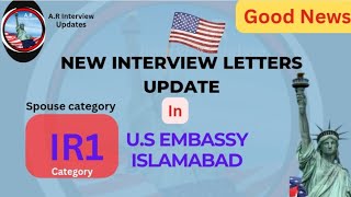 New interview letters update in US Embassy ISLAMABAD in 1R1 category [upl. by Neetsyrk]