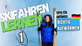 Skifahren lernen  Richtig Aufwärmen  Tipps für Anfänger  Pt 1 [upl. by Idnis]