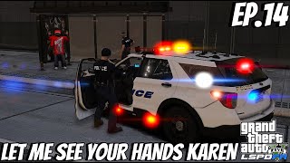 GTA 5 LSPDFR  LAPD UCLA Police  EP 14  Let Me See Your HANDS KAREN [upl. by Susej]