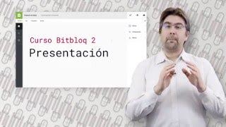 Curso Bitbloq 2  Presentación  Aprende a programar con Bitbloq 2 [upl. by Ruvolo]