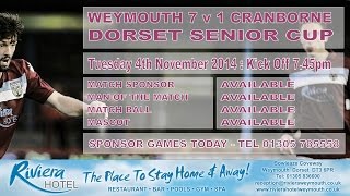 Weymouth 7 v 1 Cranborne  Dorset Senior Cup  4th November 2014 [upl. by Nohsal]