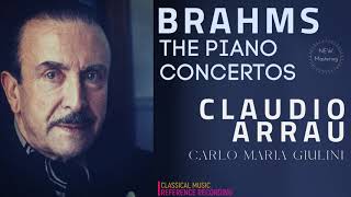 Brahms  Piano Concertos Nos12  NEW MASTERING refrecord Claudio Arrau Carlo Maria Giulini [upl. by Laira993]