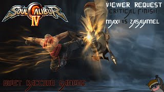 SoulCalibur IV PS3 Request  Maxi vs Zasalamel  Critical Finish [upl. by Thomasina]