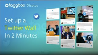 Create a Twitter Wall in minutes with Taggbox Display [upl. by Caravette]