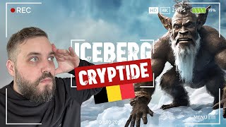 ICEBERG des CRYPTIDES en BELGIQUE [upl. by Hseham]