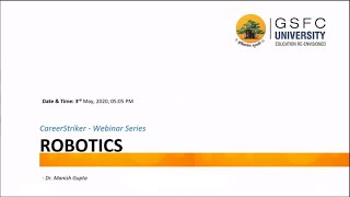 Webinar on Robotics by Dr Manish Gupta  CareerStriker [upl. by Atiana870]