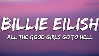 Billie Eilish  all the good girls go to hell Lyrics [upl. by Con]