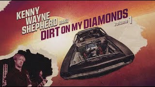 Kenny Wayne Shepherd  Dirt On My Diamonds OFFICIAL VIDEO [upl. by Adnomar]