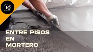 El Proceso Completo para Crear un Entre Piso en Mortero que Soporte Todo l Construcción l Proceso l [upl. by Llewsor118]