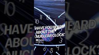 How the Nuclear Clock Could Change Timekeeping Forever time space shorts universe science [upl. by Attlee938]