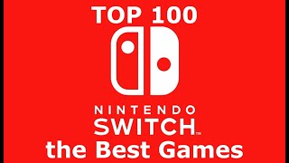 TOP 100 Nintendo Switch Games [upl. by Sivla685]