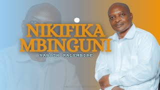 NIKIFIKA MBINGUNI Naboth Kalembire Official Audio [upl. by Aniratak446]