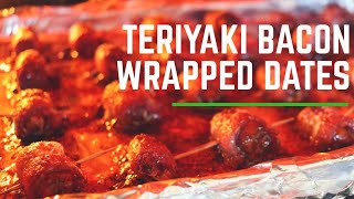 Teriyaki Bacon Wrapped Dates  Recipe [upl. by Hanser]