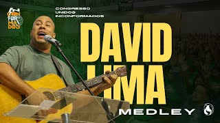 DAVID LIMA MEDLEY  CONGRESSO UNIDOS INCONFORMADOS 2024  ADTAG SEDE [upl. by Hedberg991]