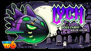 BTD6 Boss Gravelord Lych Elite Event  March 2024  Beerbood x Ployjung Bloon TD 6  BPxMemory [upl. by Thelma]