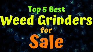 Weed Grinders For Sale [upl. by Vinna]